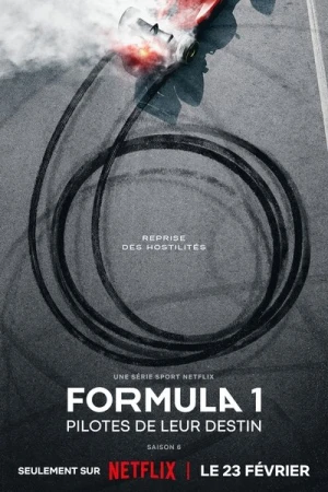  Formula 1 : Pilotes de leur destin - Saison 6 affiche 