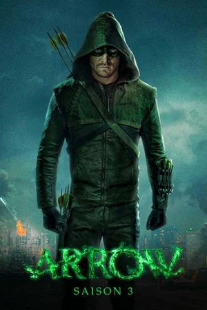  Arrow - Saison 3 affiche 