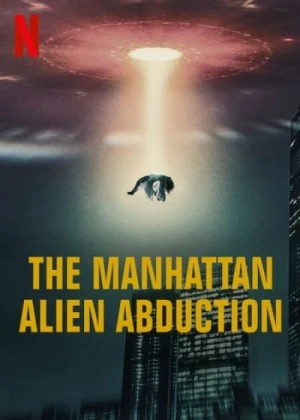  Enlèvement Extraterrestre à Manhattan - Saison 1 affiche 