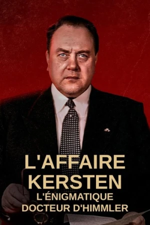  L’Affaire Kersten : l’énigmatique docteur d’Himmler - Saison 1 affiche 