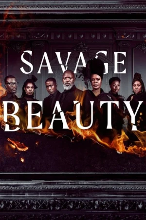  Savage Beauty - Saison 2 affiche 