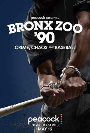  Bronx Zoo '90: Crime, Chaos and Baseball - Saison 1 affiche 