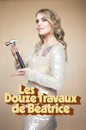  Les douze travaux de Béatrice - Saison 1 affiche 