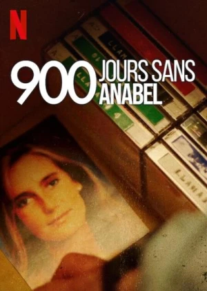  900 jours sans Anabel - Saison 1 affiche 